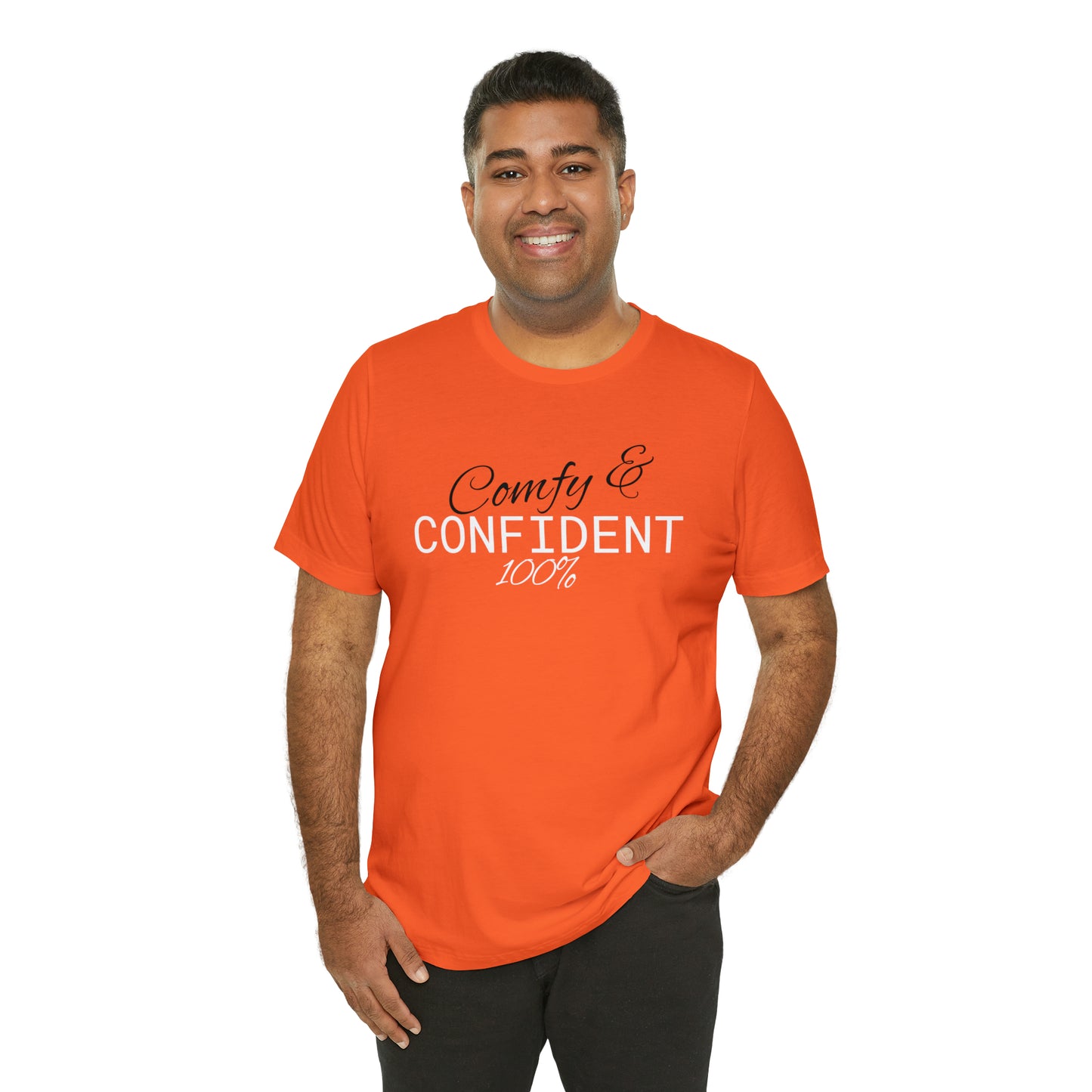 Comfy & Confident Unisex Jersey Short Sleeve Tee